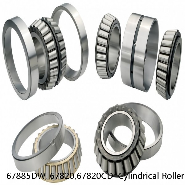 67885DW, 67820,67820CD  Cylindrical Roller Bearings #1 small image