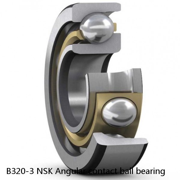 B320-3 NSK Angular contact ball bearing #1 small image