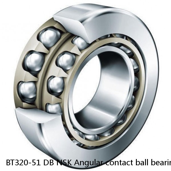 BT320-51 DB NSK Angular contact ball bearing #1 image